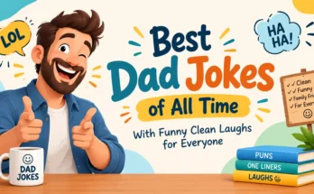 Best Dad Jokes of All Time With Funny Clean Laughs for Everyone