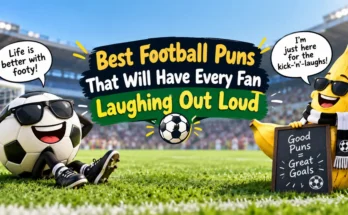 Best Football Puns That Will Have Every Fan Laughing Out Loud