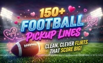 150+ Football Pickup Lines Clean Clever Flirts That Score Big